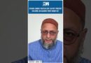 #Shorts | Owaisi Urges ‘Switch Off Lights’ Protest on April 30 Against New Waqf Act |