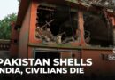15 civilians killed in Pakistani shelling across India’s Kashmir border