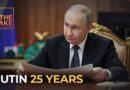 25 years of Putin: what can we expect next? | The Take