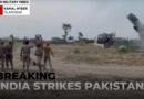 Breaking: India hits Pakistan, Pakistan-administered Kashmir