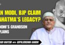 Can PM Modi, BJP Claim Gandhi’s Legacy? How Would Mahatma View Today’s Politics? Grandson Explains