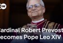 Cardinal Robert Prevost elected as first American-born Pope Leo XIV | DW News