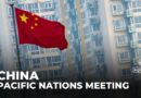 China hosts 11 Pacific Island nations to deepen ties amid rising regional competition