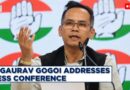 Congress LIVE | MP Gaurav Gogoi Addresses Press Conference | Rahul Gandhi | PM Modi | BJP
