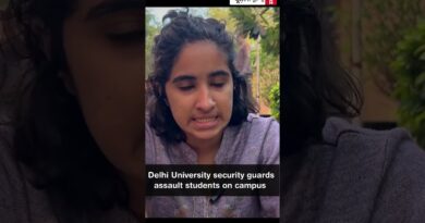 Delhi University guards involve in acts of aggression toward students.