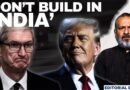 ‘Don’t Build in India’: Trump Tells Apple CEO | Editorial with Sujit Nair | Foxconn | TATA | Modi