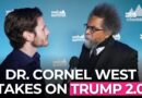 Dr. Cornel West Takes on Trump 2.0, “Too Much Organized Greed and Weaponized Hatred”