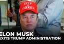 Elon Musk announces departure from US President Trump’s administration