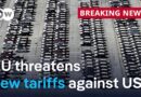 European Union proposes $95 billion in retaliatory tariffs as trade talks with US stall | DW News