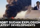 Explosions, huge fire in Sudanese city of Port Sudan
