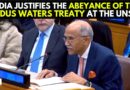 ‘Expose Disinformation Of Pakistan’: India Justifies The Abeyance Of Indus Waters Treaty At The UNSC