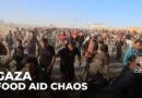 Gaza food desperation: Chaos and violence in food distribution centres