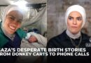 Gaza’s mothers fight to survive as Israeli bombs destroy last maternity hospital: Analysis