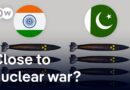 How close are India & Pakistan to nuclear war? | DW News