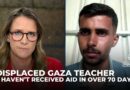 ‘I don’t know when I will go back to my home,’ says displaced Gaza teacher