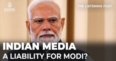 Is India’s mainstream media becoming a liability for Modi? | The Listening Post