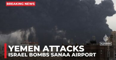 Israel bombs Yemen’s Sanaa airport in second round of strikes in 24 hours