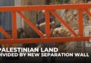 Israeli separation wall: Besieging a village in the occupied West Bank