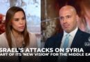 Israel’s attacks on Syria part of its ‘new vision’ for the Middle East: Analysis