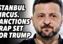 Istanbul circus. Sanctions trap set for Trump