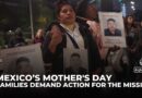 Mother’s Day vigil: Mexican mothers of missing children call for action