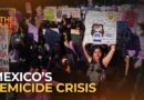 Murdered live on TikTok – Mexico’s femicide crisis | The Take