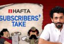 NL Hafta Subscribers’ Take: A special feedback episode