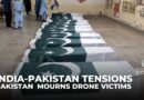 Pakistan holds Funerals for 31 killed in drone strikes as tensions with India reach critical levels