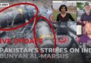 Pakistan Launches ‘Operation Bunyān al-Marsūs’ in Response to Indian strikes