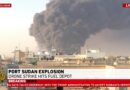 Port Sudan explosions: Blasts heard in east Sudanese city