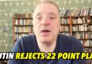 Putin Stuns US, Rejects 22 Point US Ukraine Peace Plan, Won’t See Witkoff; US Seeks US-Russia Summit