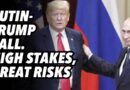 Putin-Trump call. High stakes and great risks for both leaders