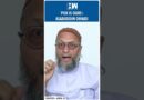 #Shorts | Asaduddin Owaisi’s PoK Advice To Centre After Pahalgam Terror Attack | PM Modi | Amit Shah