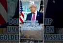 #Shorts | Donald Trump Unveils $175 Bn ‘Golden Dome’ Missile Defence Plan For US | USA | America