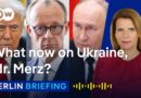 Stuck between Trump and Putin: Can Germany’s Merz lead? | Berlin Briefing Podcast