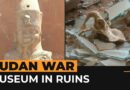 Sudan’s national museum in ruins after two years of war | Al Jazeera Newsfeed