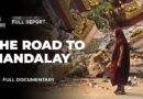 The Road to Mandalay: Inside Myanmar’s earthquake catastrophe | The Full Report