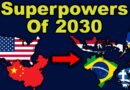 These Countries Will Be The Superpowers in 2030 – The Great Economic Draft