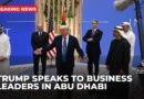 Trump is now speaking at a meeting of business leaders in Abu Dhabi