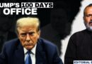 Trump’s 100 Days: Power, Policy & Problems | Editorial with Sujit Nair
