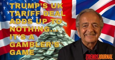 TRUMP’S UK TARIFF DEAL ADDS UP TO NOTHING… IT’S A GAMBLER’S GAME