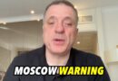 UK/EU Kiev Nervous As US-Russia Leaders Prepare Call; Moscow Warns All Out War If Peace Talks Fail