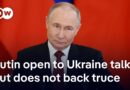 Ukraine allies set ultimatum for 30-day ceasefire | DW News