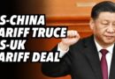 US-China tariff TRUCE. US-UK tariff DEAL