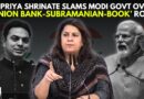 WATCH: Supriya Shrinate Takes On Modi Govt Over EX-IMF ED K. S. Subramanian’s ‘India@100’ Row | CEA