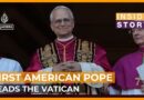 What might follow from Pope Leo XIV’s election? | Inside Story