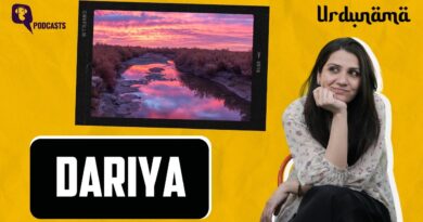 When ‘Dariya’ Reflected the Sky, I Saw Myself | Urdunama Podcast | The Quint