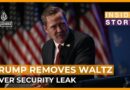 Why was Mike Waltz dropped by President Donald Trump as US National Security Advisor? | Inside Story