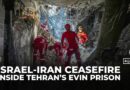Aftermath of deadly Israeli attack on Iran’s Evin Prison