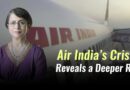 Air India’s Crisis Reveals a Deeper Rot